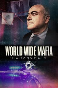 World Wide Mafia 'Ndrangheta plakát