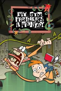 My Gym Partner's a Monkey plakát