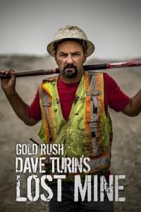 Gold Rush: Dave Turin's Lost Mine plakát