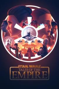 Star Wars: Příběhy z Impéria Star Wars: Příběhy z Impéria plakát