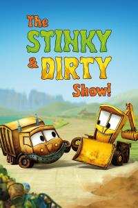 Stinky & Dirty Show