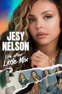 Jesy Nelson: Life After Little Mix plakát