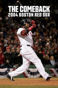 Návrat ve velkém stylu: Boston Red Sox 2004