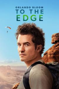Orlando Bloom: To the Edge plakát