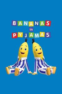 Bananas in Pyjamas plakát