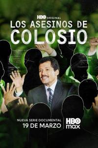 Colosio: Political Assassination plakát