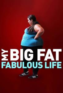 My Big Fat Fabulous Life plakát