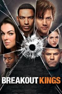 Breakout Kings plakát