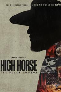 High Horse: The Black Cowboy plakát
