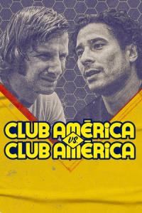 Club América vs. Club América plakát