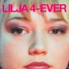 Lilja 4-Ever