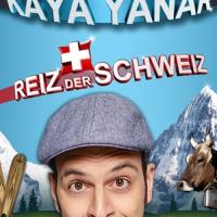 Kaya Yanar - Reiz der Schweiz