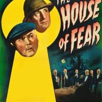The House of Fear