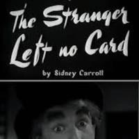 The Stranger Left No Card