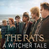 The Rats: A Witcher Tale