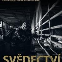 Svědectví: Pravda, která měla zůstat skryta