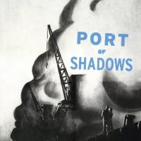 Port of Shadows