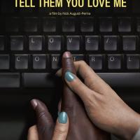 Tell Them You Love Me