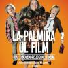 La Palmira: Ul film