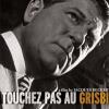 Touchez Pas Au Grisbi