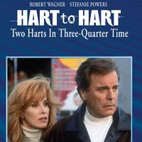 Hart To Hart: Two Harts In Three-Quarter Time