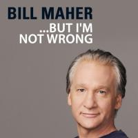 Bill Maher… Ale já nekecám