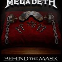 Megadeth: Behind the Mask