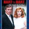 Hart To Hart: Til Death Do Us Hart