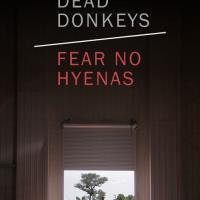 Mrtví osli se hyen nebojí