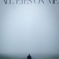 All Eyes on Me