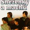 Sněženky a machři