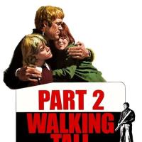 Walking Tall Part II