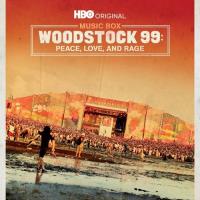 Woodstock 99: Peace, Love, and Rage