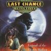 The Last Chance Detectives: Legend of the Desert Bigfoot