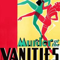 Murder at the Vanities