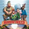 Hoodwinked!