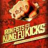 Iron Fists and Kung-Fu Kicks