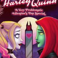 Harley Quinn: A Very Problematic Valentine's Day Special