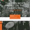 The Men Who Tread on the Tiger's Tail