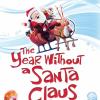 Year Without a Santa Claus, The