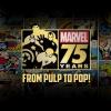Marvel: 75 Years, From Pulp to Pop!