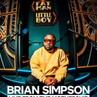 Brian Simpson: Live from the Mothership