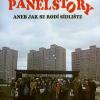 Panelstory aneb Jak se rodí sídliště