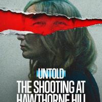 Untold: The Shooting at Hawthorne Hill