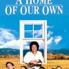 A Home of Our Own