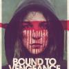 Bound to Vengeance
