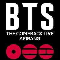 BTS THE COMEBACK LIVE | ARIRANG