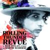 Rolling Thunder Revue: Martin Scorsese na turné s Bobem Dylanem
