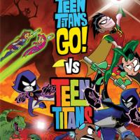 Teen Titans Go! Vs. Teen Titans