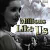 Millions Like Us